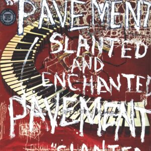 Pavement: Slanted And Enchanted