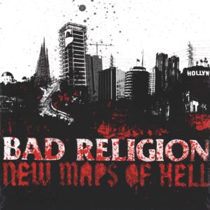 Bad Religion: New Maps Of Hell