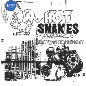Hot Snakes: Automatic Midnight