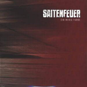 Saitenfeuer: Ein Wenig Farbe