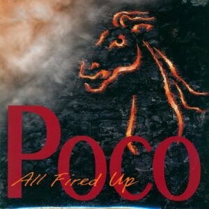 Poco (3): All Fired Up
