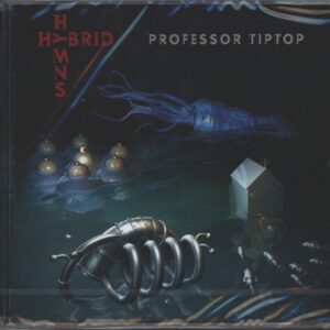 Professor Tip Top: Hybrid Hymns