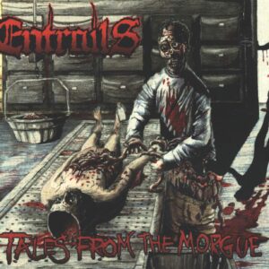 Entrails (3): Tales From The Morgue