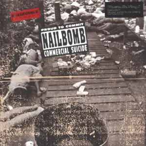 Nailbomb: Proud To Commit Commercial Suicide