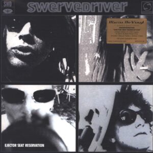 Swervedriver: Ejector Seat Reservation