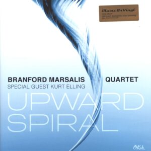 Branford Marsalis Quartet / Kurt Elling: Upward Spiral