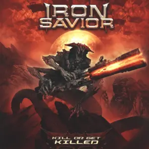 Iron Savior: Kill Or Get Killed