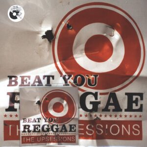 The Upsessions: Beat You Reggae