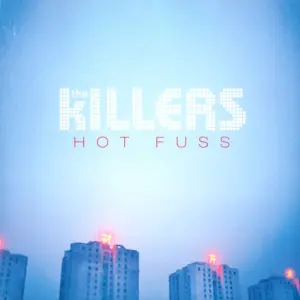 The Killers: Hot Fuss