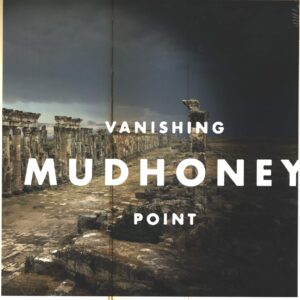 Mudhoney: Vanishing Point
