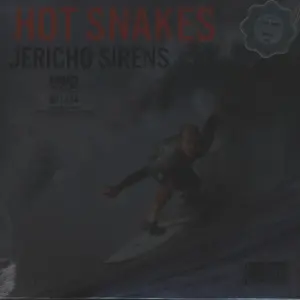 Hot Snakes: Jericho Sirens