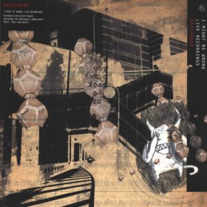 Radiohead: I Might Be Wrong - Live Recordings