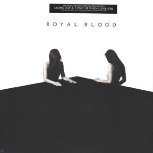 Royal Blood (6): How Did We Get So Dark ?