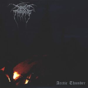 Darkthrone: Arctic Thunder