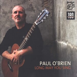 Paul O'Brien: Long May You Sing