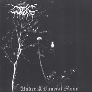 Darkthrone: Under A Funeral Moon
