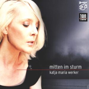 Katja Werker: Mitten Im Sturm