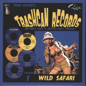 Various: Trashcan Records Volume 1 - Wild Safari
