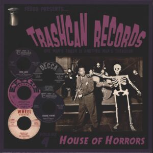 Various: Trashcan Records Volume 4 - House Of Horrors