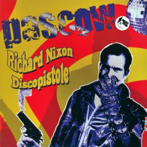 Pascow: Richard Nixon Discopistole