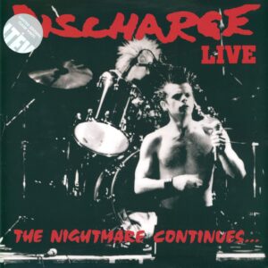 Discharge: The Nightmare Continues... Live