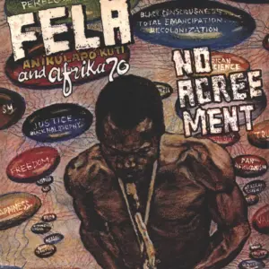 Fela Kuti / Africa 70: No Agreement