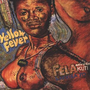 Fela Kuti / Africa 70: Yellow Fever