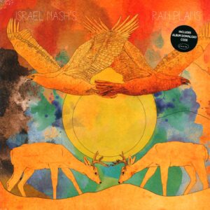 Israel Nash Gripka: Israel Nash's Rain Plans