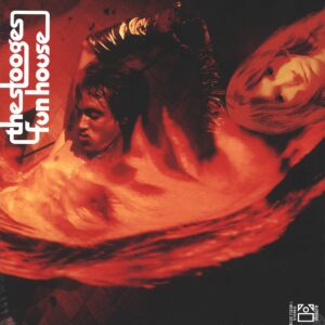 The Stooges: Fun House