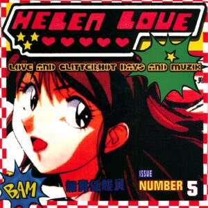 Helen Love: Love And Glitter, Hot Days And Muzik