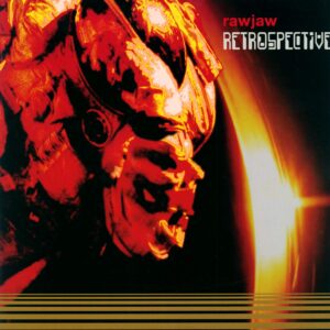 Rawjaw: Retrospective