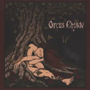 Orcus Chylde: Orcus Chylde