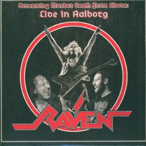 Raven (6): Screaming Murder Death From Above: Live In Aalborg