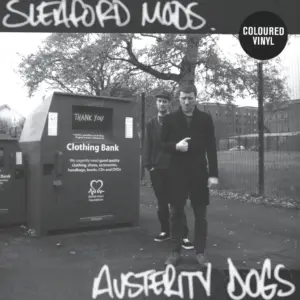 Sleaford Mods: Austerity Dogs