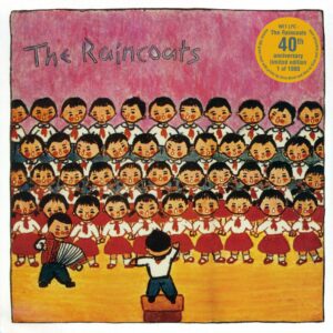 The Raincoats: The Raincoats