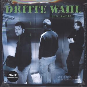 Dritte Wahl: Gib Acht!