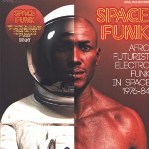 Various: Space Funk (Afro Futurist Electro Funk In Space 1976-84)