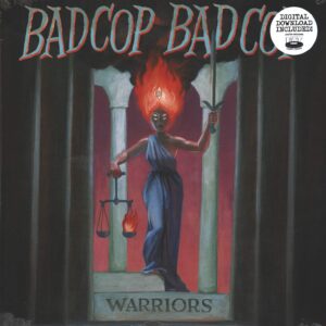 Bad Cop/Bad Cop: Warriors