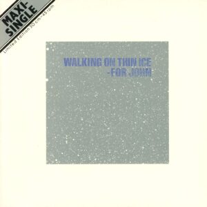 Yoko Ono: Walking On Thin Ice