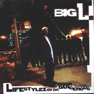Big L: Lifestylez Ov Da Poor & Dangerous