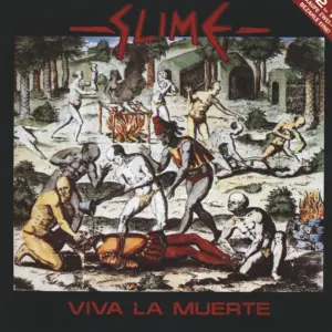 Slime: Viva La Muerte