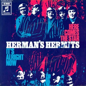 Herman's Hermits: Here Comes The Star / It's Alright Now