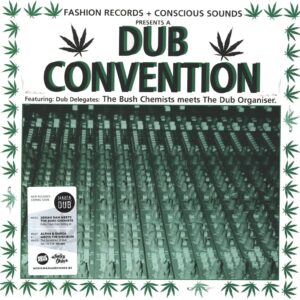 The Bush Chemists / The Dub Organiser: Dub Convention