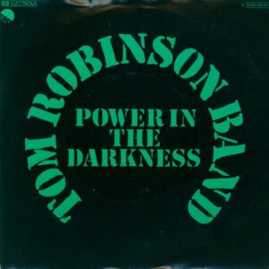 Tom Robinson Band: Power In The Darkness