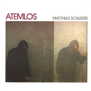 Matthias Schuster: Atemlos