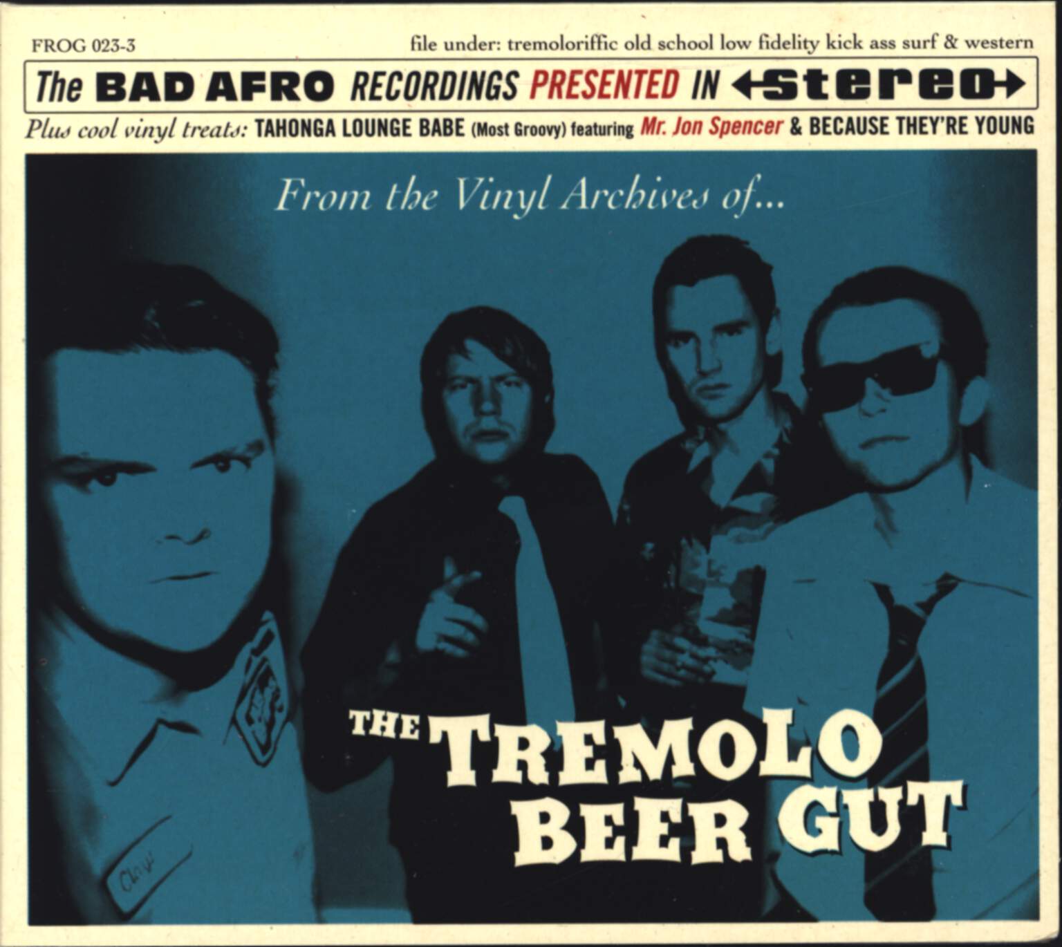 The Tremolo Beer Gut: From The Vinyl Archives Of...
