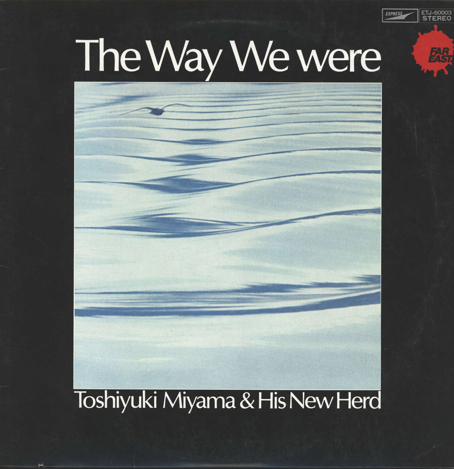 Toshiyuki Miyama & His New Herd: The Way We were