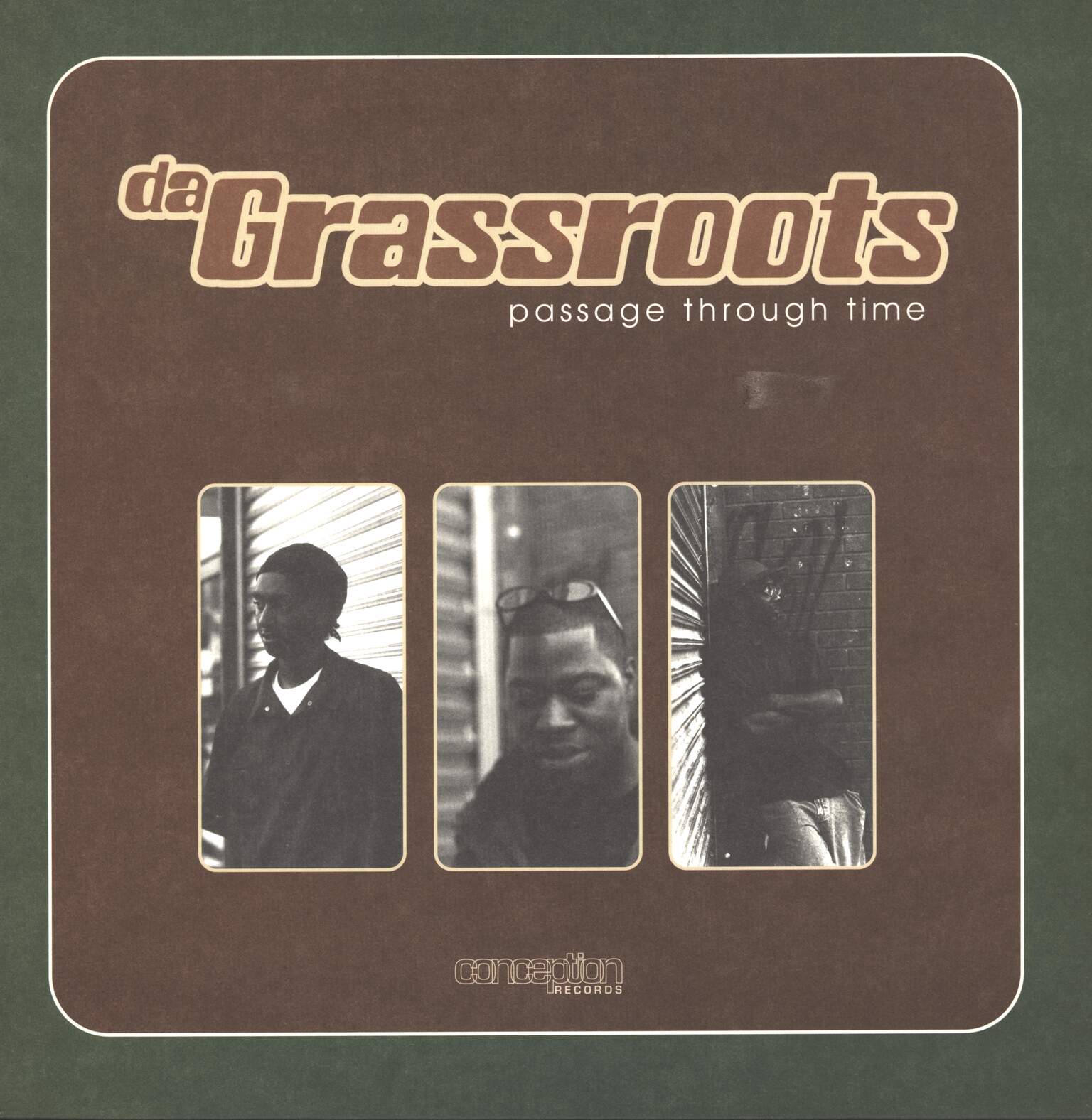 Da Grassroots: Passage Through Time