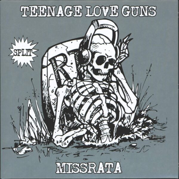 Teenage Love Guns / Missrata: Split