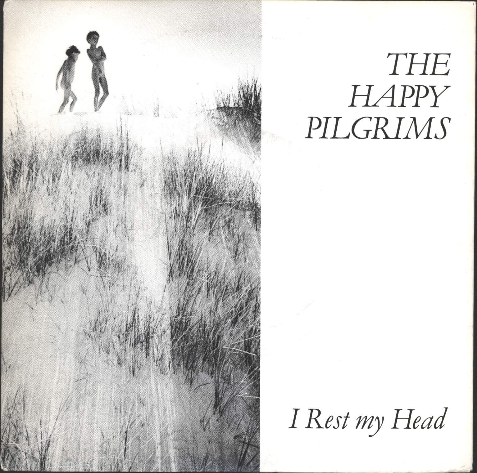 Happy Pilgrims: I Rest My Head